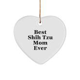 Shih Tzu Mom Ever Gifts from Friends and Family, Funny Christmas Heart Ornament for Shih Tzu Dog Lovers, Heart Shape MDF with Sublimation Printing - Image 1